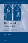 Bysted |  The Crusade Indulgence: Spiritual Rewards and the Theology of the Crusades, C. 1095-1216 | Buch |  Sack Fachmedien