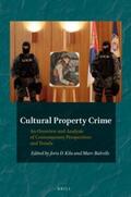 Kila / Balcells |  Cultural Property Crime: An Overview and Analysis of Contemporary Perspectives and Trends | Buch |  Sack Fachmedien