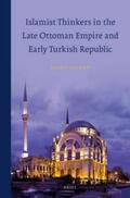 350;Eyhun / Seyhun |  Islamist Thinkers in the Late Ottoman Empire and Early Turkish Republic | Buch |  Sack Fachmedien