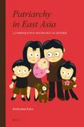 Sechiyama |  Patriarchy in East Asia: A Comparative Sociology of Gender | Buch |  Sack Fachmedien