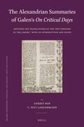 Bos / Langermann |  The Alexandrian Summaries of Galen's on Critical Days | Buch |  Sack Fachmedien