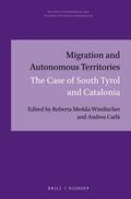 Medda-Windischer / Carlà |  Migration and Autonomous Territories: The Case of South Tyrol and Catalonia | Buch |  Sack Fachmedien