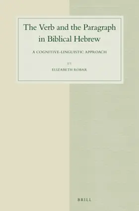 Robar |  The Verb and the Paragraph in Biblical Hebrew | Buch |  Sack Fachmedien