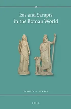 Takacs |  Isis and Sarapis in the Roman World | Buch |  Sack Fachmedien