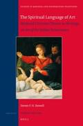 Stowell |  The Spiritual Language of Art: Medieval Christian Themes in Writings on Art of the Italian Renaissance | Buch |  Sack Fachmedien
