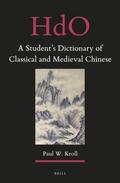 Kroll |  A Student's Dictionary of Classical and Medieval Chinese | Buch |  Sack Fachmedien