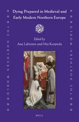  Dying Prepared in Medieval and Early Modern Northern Europe | Buch |  Sack Fachmedien