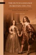 Joby |  The Dutch Language in Britain (1550-1702): A Social History of the Use of Dutch in Early Modern Britain | Buch |  Sack Fachmedien