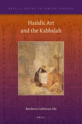 Goldman-Ida | Hasidic Art and the Kabbalah | Buch | 978-90-04-28770-9 | sack.de