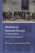  Muslims in Interwar Europe: A Transcultural Historical Perspective | Buch |  Sack Fachmedien