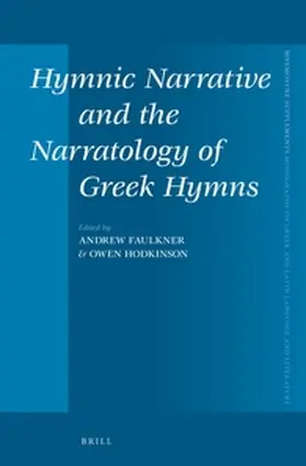  Hymnic Narrative and the Narratology of Greek Hymns | Buch |  Sack Fachmedien