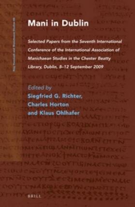 Richter / Horton / Ohlhafer | Mani in Dublin: Selected Papers from the Seventh International Conference of the International Association of Manichaean Studies in th | Buch | 978-90-04-28836-2 | sack.de