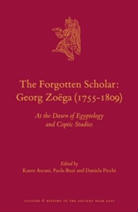 Ascani / Buzi / Picchi | The Forgotten Scholar: Georg Zoëga (1755-1809): At the Dawn of Egyptology and Coptic Studies | Buch | 978-90-04-29023-5 | sack.de