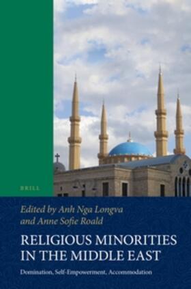 Roald / Nga Longva | Religious Minorities in the Middle East: Domination, Self-Empowerment, Accommodation | Buch | 978-90-04-29044-0 | sack.de