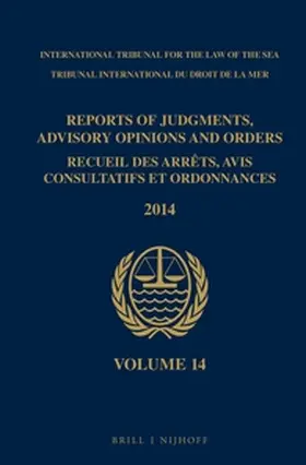  Reports of Judgments, Advisory Opinions and Orders / Recueil des arrêts, avis consultatifs et ordonnances, Volume 14 (2014) | Buch |  Sack Fachmedien