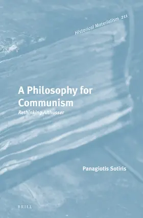 Sotiris |  A Philosophy for Communism | Buch |  Sack Fachmedien