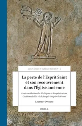 Decousu |  La Perte de l'Esprit Saint Et Son Recouvrement Dans l'Église Ancienne | Buch |  Sack Fachmedien