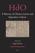  A History of Chinese Letters and Epistolary Culture | Buch |  Sack Fachmedien