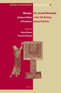 Dynner / Guesnet |  Warsaw. the Jewish Metropolis: Essays in Honor of the 75th Birthday of Professor Antony Polonsky | Buch |  Sack Fachmedien