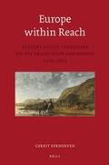Verhoeven |  Europe Within Reach: Netherlandish Travellers on the Grand Tour and Beyond (1585-1750) | Buch |  Sack Fachmedien