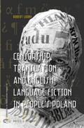 Looby |  Censorship, Translation and English Language Fiction in People's Poland | Buch |  Sack Fachmedien