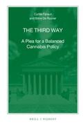 Fijnaut / de Ruyver |  The Third Way: A Plea for a Balanced Cannabis Policy | Buch |  Sack Fachmedien