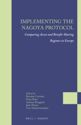 Coolsaet / Batur / Broggiato | Implementing the Nagoya Protocol: Comparing Access and Benefit-Sharing Regimes in Europe | Buch | 978-90-04-29320-5 | sack.de