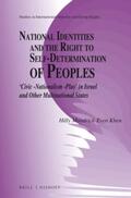 Moodrick-Even Khen |  National Identities and the Right to Self-Determination of Peoples: Civic -Nationalism -Plus in Israel and Other Multinational States | Buch |  Sack Fachmedien