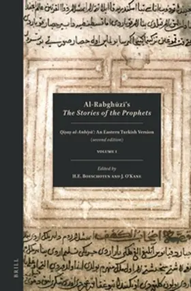 Boeschoten / O'Kane |  The Stories of the Prophets. Qisas Al-Anbiy&#257;'. an Eastern Turkish Version (2 Vols.) | Buch |  Sack Fachmedien