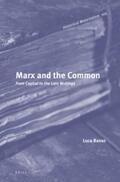 Basso |  Marx and the Common: From Capital to the Late Writings | Buch |  Sack Fachmedien