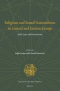  Religious and Sexual Nationalisms in Central and Eastern Europe: Gods, Gays and Governments | Buch |  Sack Fachmedien