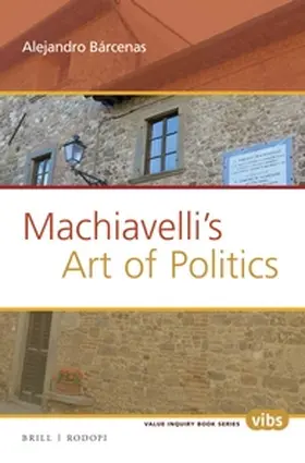 Barcenas |  Machiavelli's Art of Politics | Buch |  Sack Fachmedien