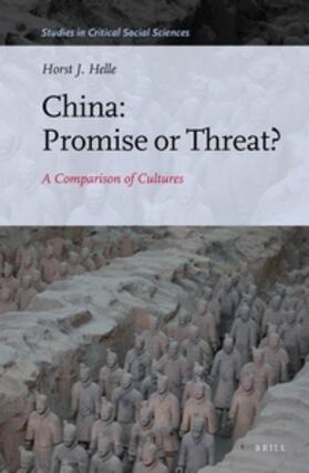Helle | China: Promise or Threat?: A Comparison of Cultures | Buch | 978-90-04-29820-0 | sack.de