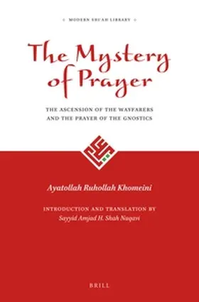 Khomeini / Shah Naqavi |  The Mystery of Prayer | Buch |  Sack Fachmedien