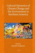  Cultural Dynamics of Climate Change and the Environment in Northern America | Buch |  Sack Fachmedien