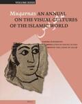 Necipoglu / Leal / Bush |  Muqarnas 32: Gazing Otherwise: Modalities of Seeing in and Beyond the Lands of Islam | Buch |  Sack Fachmedien