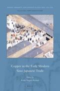  Copper in the Early Modern Sino-Japanese Trade | Buch |  Sack Fachmedien