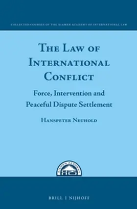 Neuhold |  The Law of International Conflict | Buch |  Sack Fachmedien