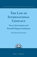 Neuhold |  The Law of International Conflict: Force, Intervention and Peaceful Dispute Settlement | Buch |  Sack Fachmedien