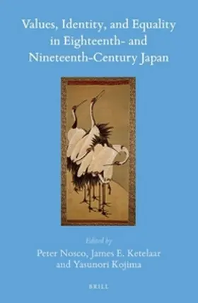 Ketelaar |  Values, Identity, and Equality in Eighteenth- and Nineteenth-Century Japan | Buch |  Sack Fachmedien
