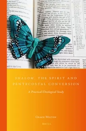 Milton |  Shalom, the Spirit and Pentecostal Conversion | Buch |  Sack Fachmedien