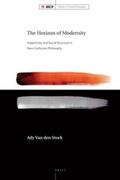 Van den Stock |  The Horizon of Modernity: Subjectivity and Social Structure in New Confucian Philosophy | Buch |  Sack Fachmedien