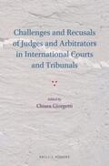 Giorgetti |  Challenges and Recusals of Judges and Arbitrators in International Courts and Tribunals | Buch |  Sack Fachmedien