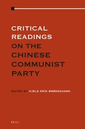 Brodsgaard | Critical Readings on the Communist Party of China (4 Vols. Set) | Buch | 978-90-04-30216-7 | sack.de