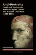 Pawlikowska |  Anti-Portraits: Poetics of the Face in Modern English, Polish and Russian Literature (1835-1965) | Buch |  Sack Fachmedien