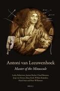 Robertson / Backer / Biemans |  Antoni Van Leeuwenhoek: Master of the Minuscule | Buch |  Sack Fachmedien