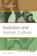 Tague |  Evolution and Human Culture: Texts and Contexts | Buch |  Sack Fachmedien