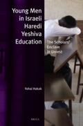 Hakak |  Young Men in Israeli Haredi Yeshiva Education: The Scholars' Enclave in Unrest | Buch |  Sack Fachmedien