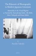 Sakaki |  The Rhetoric of Photography in Modern Japanese Literature: Materiality in the Visual Register as Narrated by Tanizaki Jun'ichir&#333;, Abe K&#333;b&#3 | Buch |  Sack Fachmedien