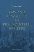 Hawk |  Law and Commerce in Pre-Industrial Societies | Buch |  Sack Fachmedien